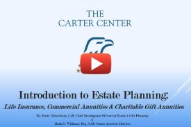 Introduction to Estate Planning: Life Insurance, Commercial Annuities & Charitable Gift Annuities